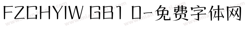FZCHYIW GB1 0字体转换